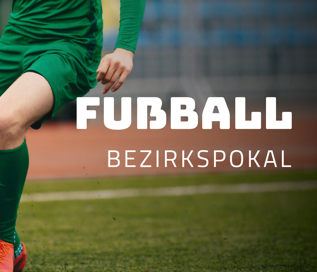 Vereinsfunk_Fussball_Bezirksliga_Pokal-1