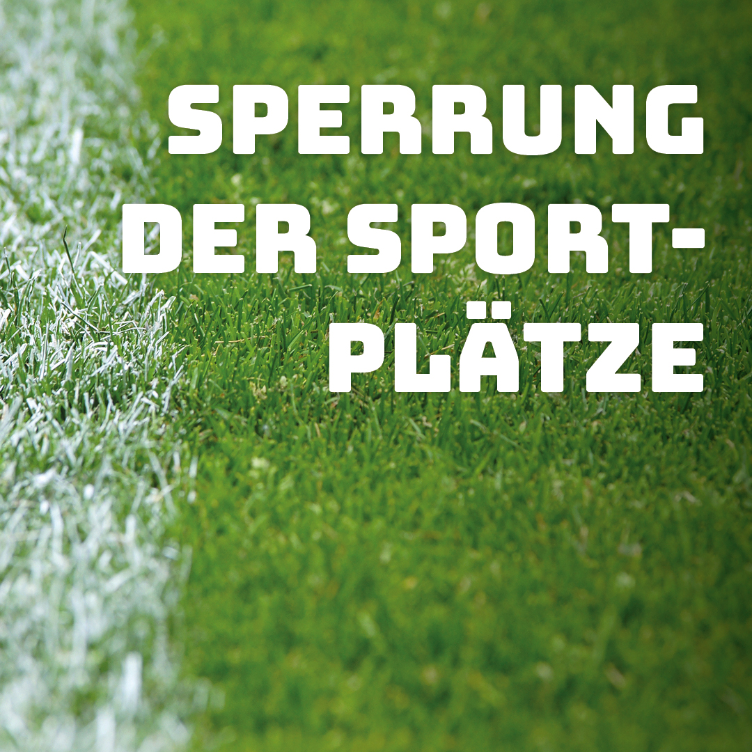 Vereinsfunk_Sportplaetze_gesperrt
